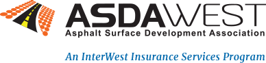 ASDAWest (Asphalt Surface Development Association) - An InterWest Insurance Service Program